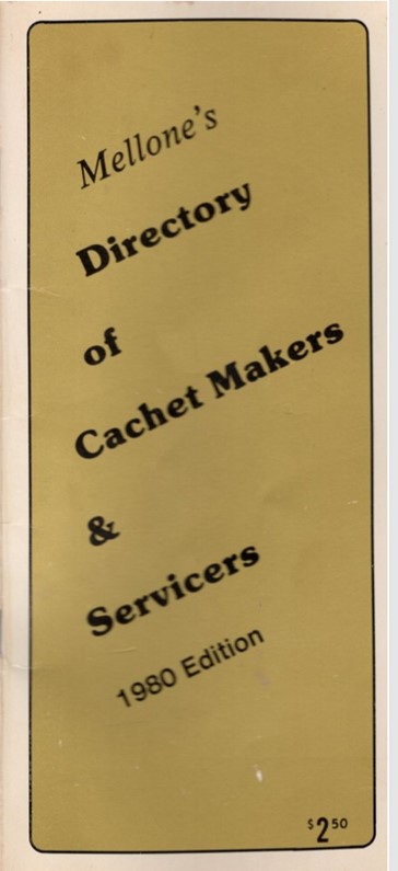 Mellone's Directory of Cachet Makers & Servicers, 1980 edition