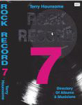 #8v -- Hounsome
Rock Record 7: Directory of Albums & Musicians, 7th ed., 1997 (spine & front cover)